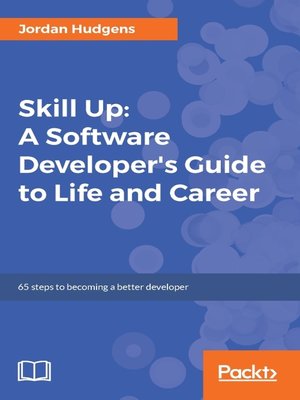 cover image of Skill Up: A Software Developer's Guide to Life and Career
